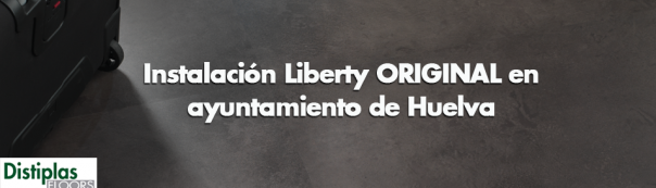 400 m2 de Liberty Original en ayuntamiento de Huelva