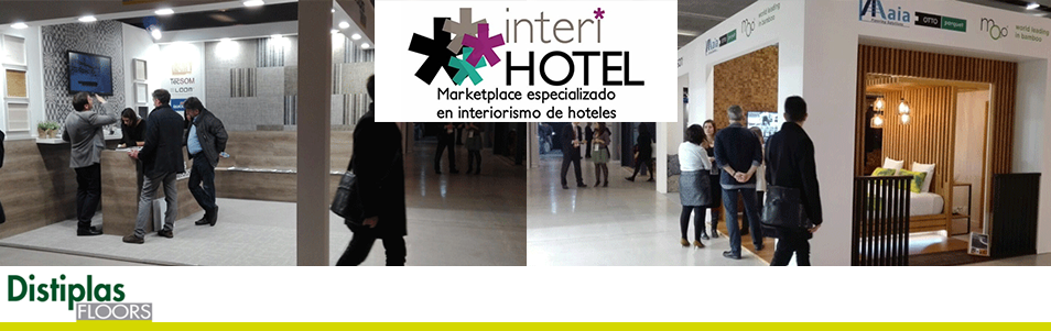 El primer día de InteriHOTEL para Distiplas