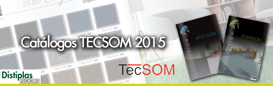 NUEVOS catálogos de TECSOM y TAPISOM 2015