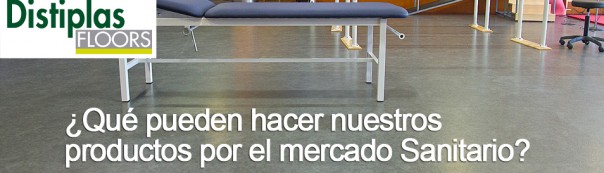 ¿Qué pueden hacer nuestros productos por el mercado Sanitario?